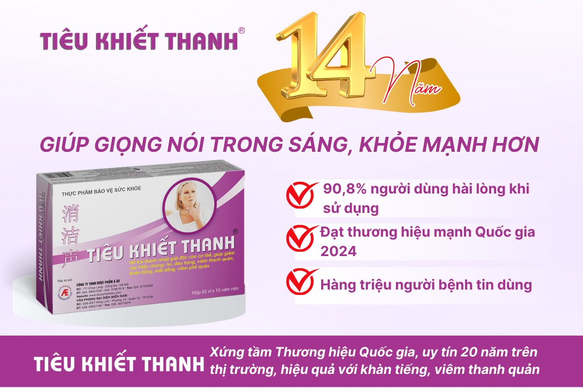 Tiêu Khiết Thanh - Tự hào 14 năm giúp giọng nói trong sáng, khỏe mạnh hơn