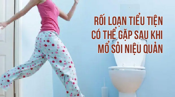 roi-loan-tieu-tien-co-the-gap-sau-khi-mo-soi-nieu-quan.webp