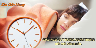 GIẤC NGỦ CÓ Ý NGHĨA NHƯ THẾ NÀO ĐỐI VỚI SỨC KHỎE - TÌM HIỂU NGAY TẠI ĐÂY! 