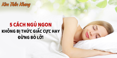 5 CÁCH NGỦ NGON KHÔNG BỊ THỨC GIẤC CỰC HAY - ĐỪNG BỎ LỠ!