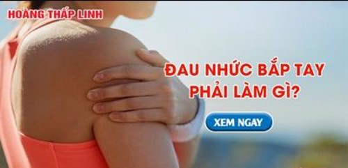 Đau nhức bắp tay là bệnh gì? Nguyên nhân và cách điều trị từ thảo dược